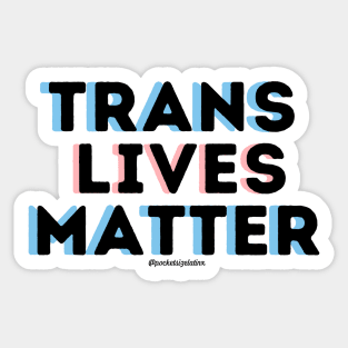 Trans Lives Matter Sticker